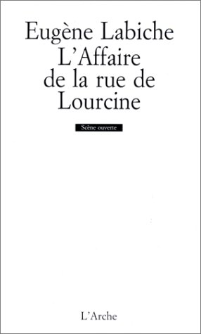 9782851812414: L'Affaire de la rue de Lourcine: Comdie en un acte mle de couplets