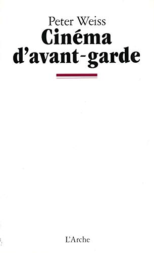 CinÃ©ma dâ€™avant-garde (9782851812438) by Weiss, Peter