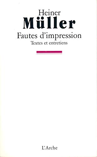 Fautes dâ€™impression (9782851812780) by MÃ¼ller, Heiner
