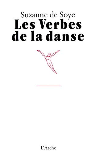 9782851812797: Les verbes de la danse