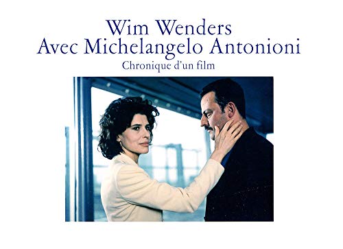 Avec Michelangelo Antonioni - Chronique dâ€™un film (9782851813695) by Wenders, Wim