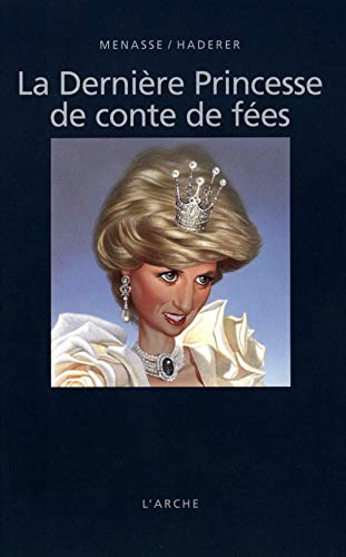 Stock image for La dernire princesse de conte de fes for sale by medimops