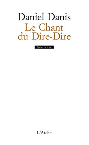 Stock image for Le chant du Dire-Dire for sale by ARTLINK