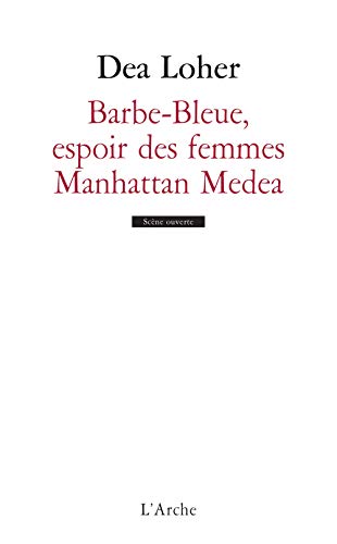 Beispielbild fr Barbe-Bleue, espoir des femmes / Manhattan Medea zum Verkauf von Ammareal