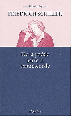 9782851815132: De La Poesie Naive Et Sentimentale