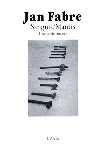 Sanguis / Mantis (9782851815316) by Fabre, Jan