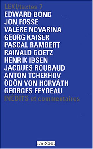 9782851815460: Lexi/textes Volume 7 : Thtre National de la Colline Saison 2003-2004: Indits et commentaires