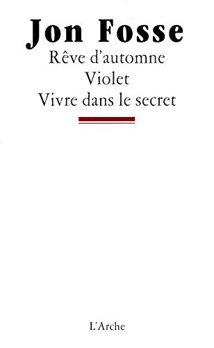 RÃªve d'automne / Violet (9782851815996) by Fosse, Jon
