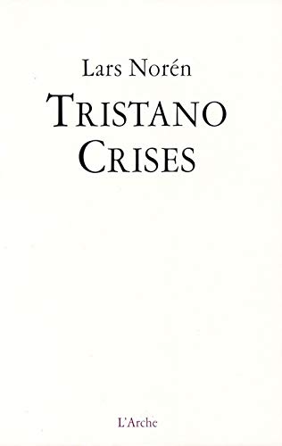 Beispielbild fr Tristano / Crises zum Verkauf von Ammareal