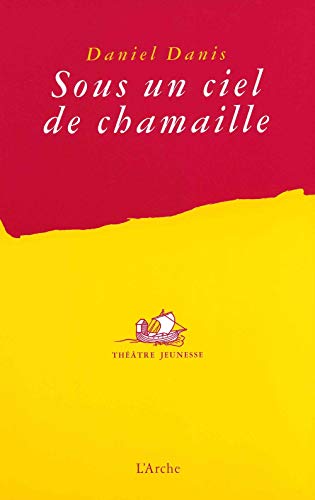 Stock image for Sous un ciel de chamaille for sale by ThriftBooks-Atlanta