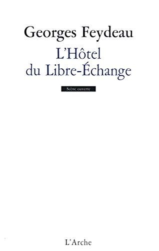 Stock image for L'Htel du Libre-change for sale by Ammareal