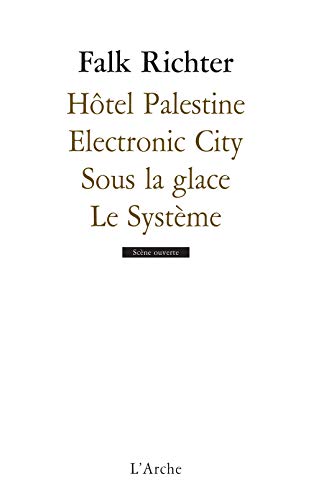 9782851816818: Htel Palestine / Electronic city / Sous la glace / Le systme