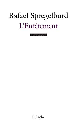 Beispielbild fr L'entetement zum Verkauf von Librairie La Canopee. Inc.