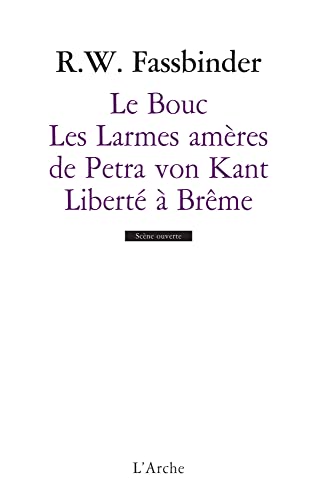 9782851817723: Le Bouc ; Les Larmes amres de Petra von Kant ; Libert  Brme