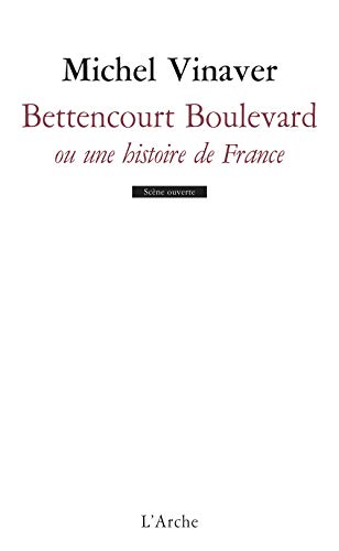 Beispielbild fr Bettencourt Boulevard ou une histoire de France : Pice en trente morceaux zum Verkauf von medimops