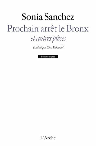 Beispielbild fr Prochain arrt le Bronx et autres pices zum Verkauf von Gallix