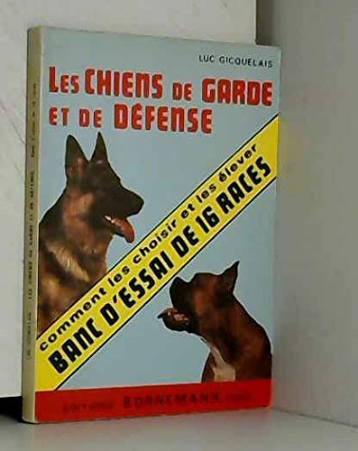 Les chiens de garde et de défense
