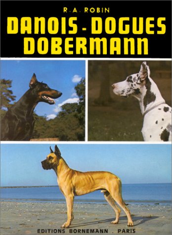 Danois - dogues, dobermann
