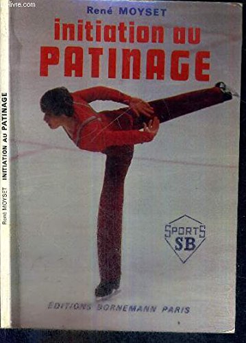 Beispielbild fr Initiation du Patinage. zum Verkauf von Le-Livre