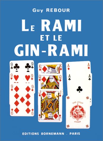 Imagen de archivo de LE RAMI ET LE GIN-RAMI a la venta por Librairie rpgraphic