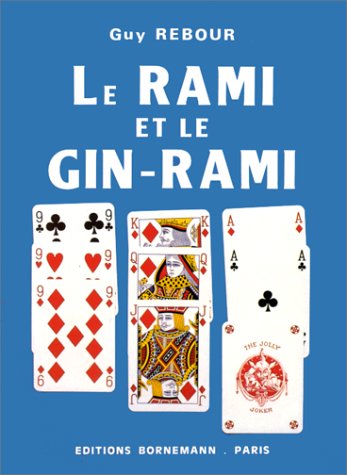 9782851820693: Le rami et le gin rami (Jeux de Socit)