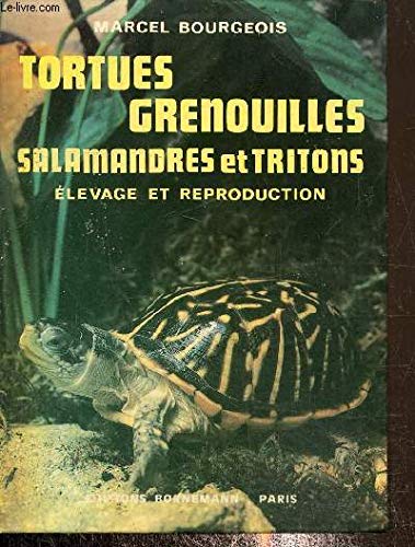 Stock image for Tortues, grenouilles, salamandres et tritons : levage et reproduction for sale by pompon