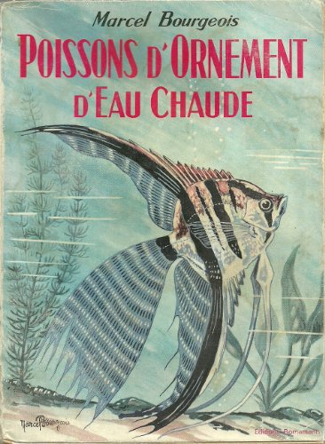 Beispielbild fr Poissons d'ornement d'eau chaude : levage, selection, reproduction zum Verkauf von Ammareal