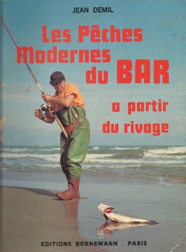 Beispielbild fr Pches modernes du bar  partir du rivage zum Verkauf von Ammareal