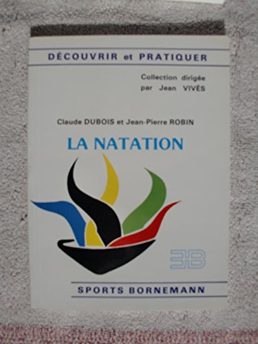 9782851823663: La natation (Dcouvrir et Pr)