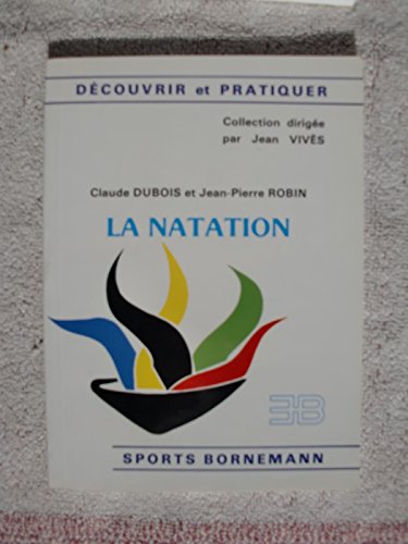 Stock image for La natation de l'ecole aux associations for sale by Ammareal