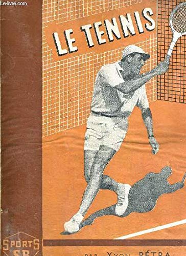 Beispielbild fr Le tennis zum Verkauf von Ammareal