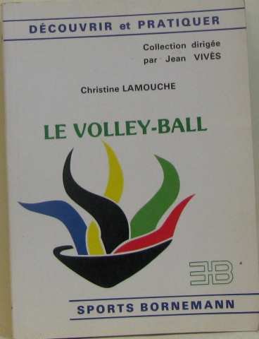 Beispielbild fr Le volley-ball zum Verkauf von Ammareal