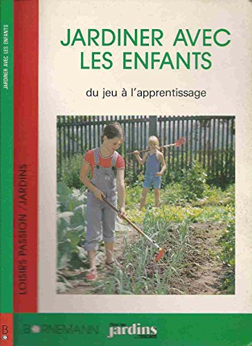 Imagen de archivo de Jardiner avec les enfants a la venta por medimops