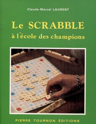 Stock image for Le scrabble  l'cole des champions for sale by medimops