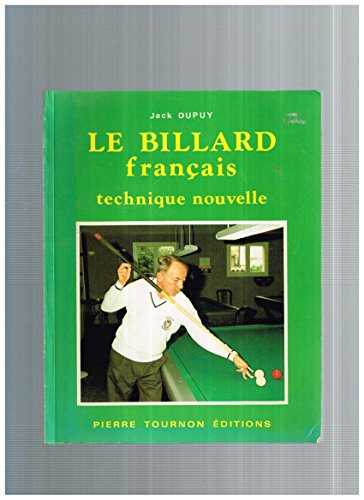 Stock image for Le billard franais, technique nouvelle for sale by A TOUT LIVRE