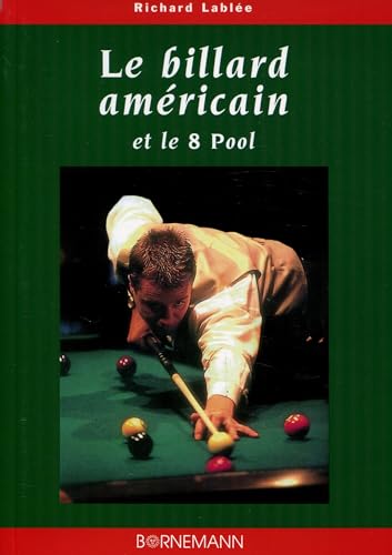 Le billard américain et le 8 pool