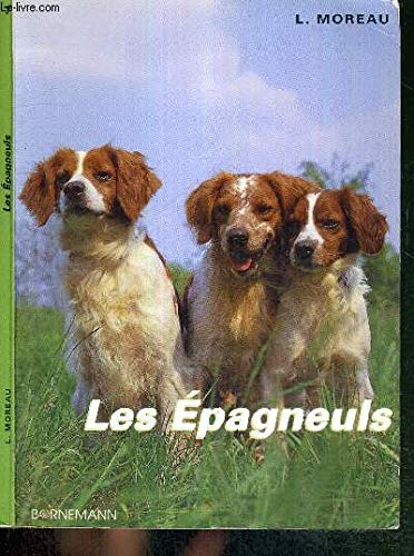 Stock image for Les Epagneuls for sale by Ammareal