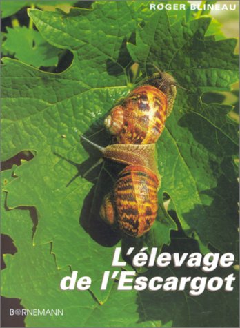 Beispielbild fr L'levage de l'escargot zum Verkauf von Ammareal