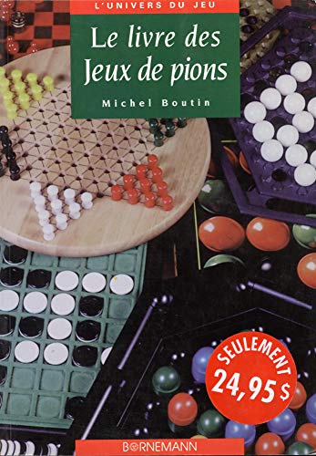 Stock image for Le livre des jeux de pions for sale by LeLivreVert