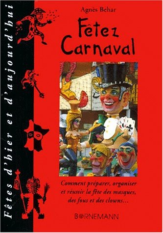 Beispielbild fr Fêtez Carnaval zum Verkauf von WorldofBooks