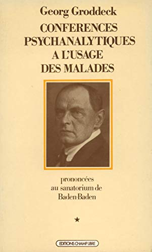 Conférence Psychanalytiques T.1 À L'usage Des Malades