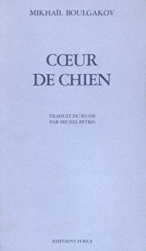 Beispielbild fr Coeur de chien. Traduit du Russe par Michel Ptris zum Verkauf von Pallas Books Antiquarian Booksellers