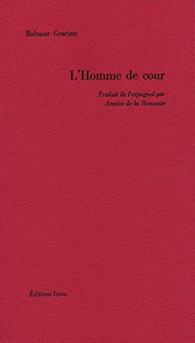 9782851841148: L'Homme de cour