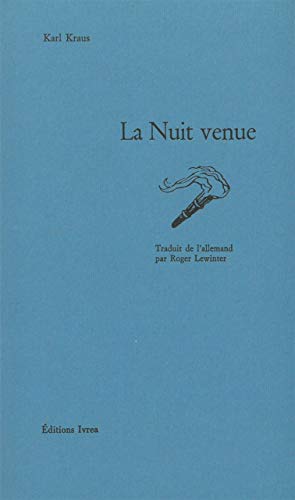 La Nuit venue (9782851841667) by Kraus, Karl