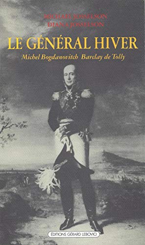 Le général Hiver, Michel Bogdanovitch Barclay de Tolly