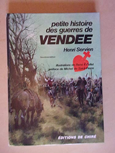 Stock image for Petite Histoire des Guerres de Vende for sale by medimops