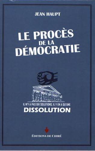 Imagen de archivo de le proces de la democratie a la venta por Chapitre.com : livres et presse ancienne