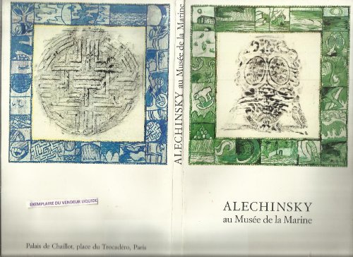 Alechinsky, les traversées - Yves Bonnefoy ; postface de François Bellec ; illustrations de Pierre Alechinsky