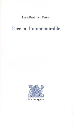 Face Ã: lâ€™immÃ©morable (9782851940797) by Des ForÃªts, Louis RenÃ©