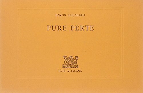 Pure perte (9782851941190) by Alejandro, RamÃ³n